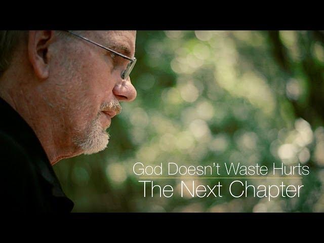 "God Doesn't Waste Hurts" The Next Chapter - Steve Saint