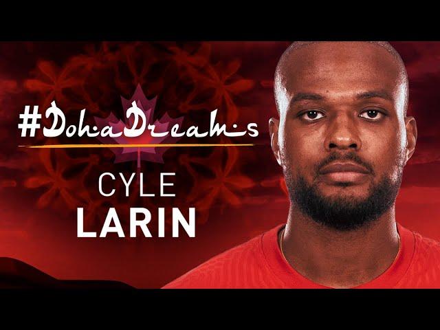 Cyle Larin | The Sky is the Limit | Doha Dreams