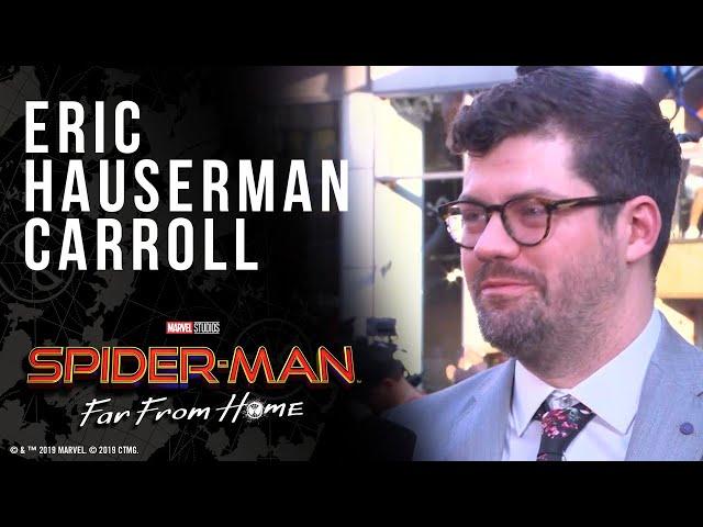 Executive Producer Eric Hauserman Carroll LIVE from the Spider-Man: Far From Home red carpet