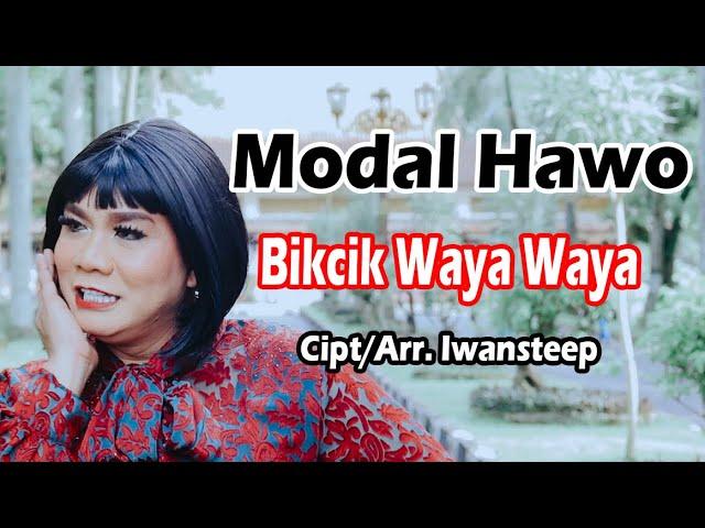 Modal Hawo - Bikcik Waya Waya (Official Video) | Lagu Daerah Palembang 2022