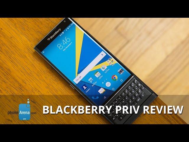 BlackBerry PRIV Review