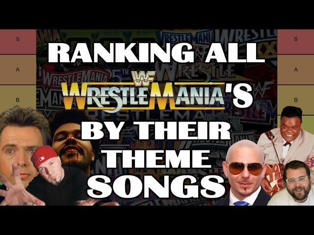 Ranking Every Wrestlemania by Their Official Theme Songs