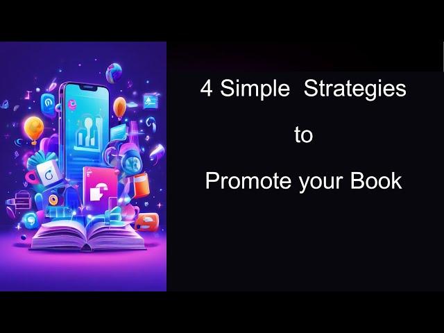 Four Simple Strategies to promote your Book