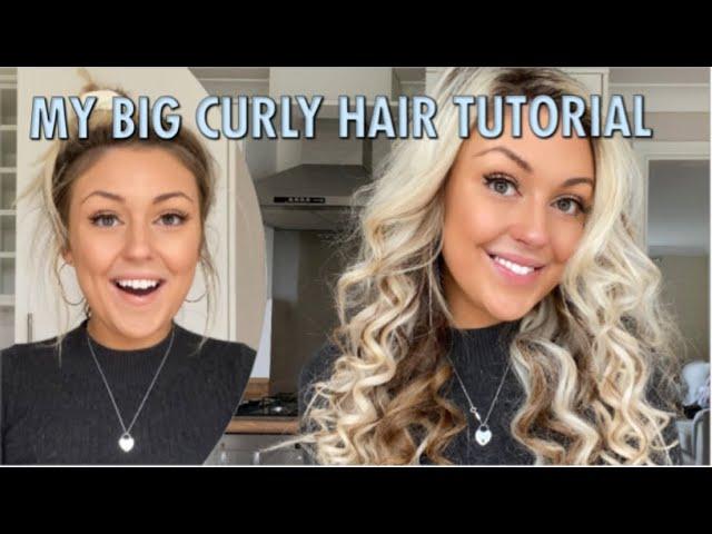 Big Curly Hair Tutorial