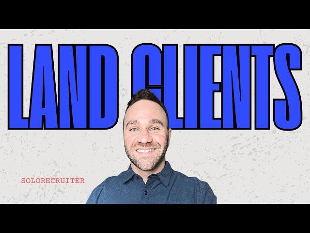 IMMEDIATELY Get Recruiting Clients: The Secrets