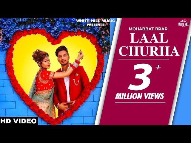 Laal Churha (Full Video) Mohabbat Brar