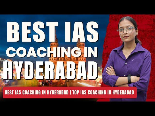 Best IAS Coaching in Hyderabad | Top IAS Coaching in Hyderabad  #ias