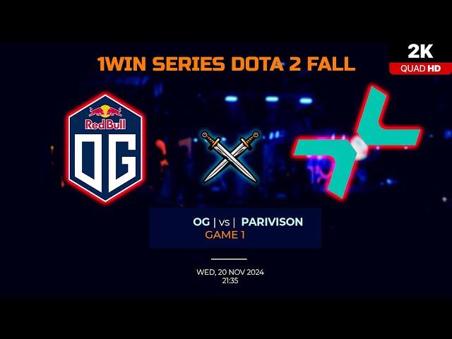 OG vs PARIVISON Game 1 Highlights | 1win Series Dota 2 Fall Group Stage | Group B [20-Nov-24]