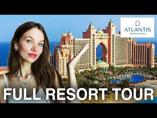 Atlantis The Palm Dubai: 5-Star Luxury Hotel  Full Resort Tour [4K]