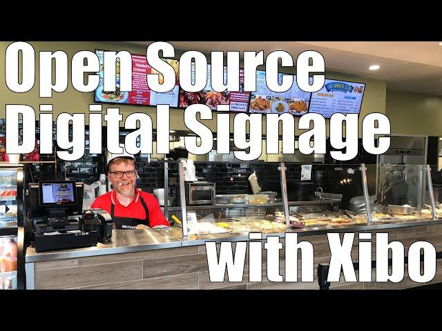 Self Hosted Open Source Digital Signage by Xibo
