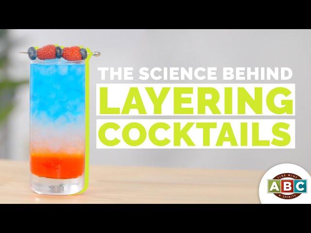 The Science Behind Layering Cocktails