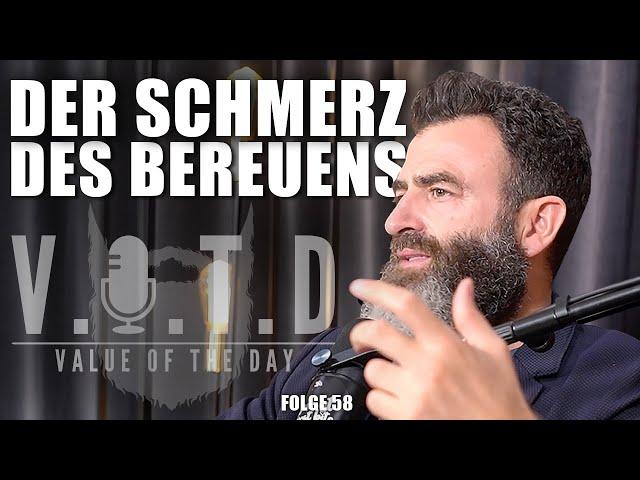 V.O.T.D Podcast Folge 58 | Der Schmerz des Bereuens