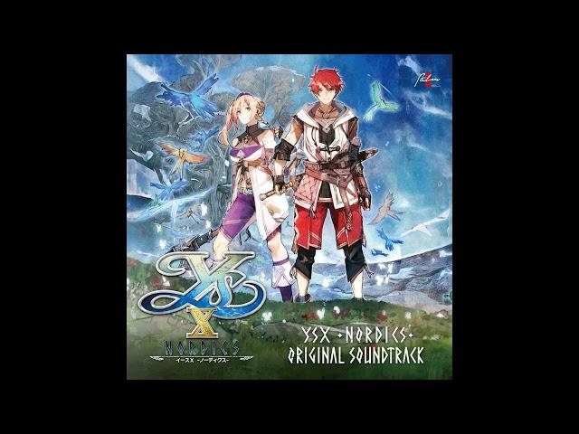 Ys X −Nordics− OST - And the Adventure Begins (Second Part)