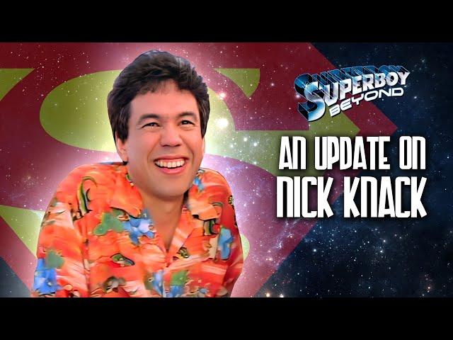 An update on "Nick Knack"  - Superboy: Beyond