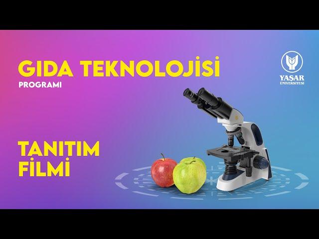 MYO | Gıda Teknolojisi Programı Tanıtım Filmi | Yaşar Üniversitesi