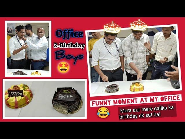 My Birthday Vlog  || 12 - May - I am holiday || Late Celebration  My Office