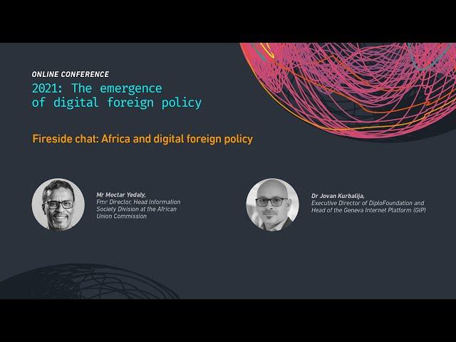 9/9 Africa and digital foreign policy (2021: The emergence of digital foreign policy)