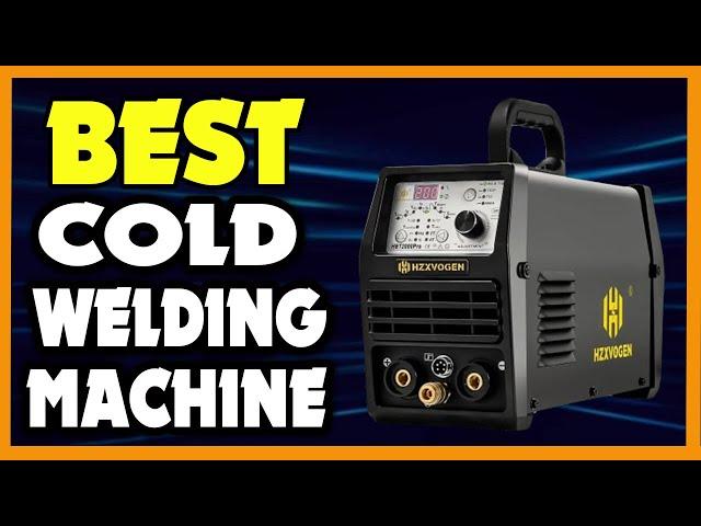 Top 5 Best Cold Welding Machine in 2025