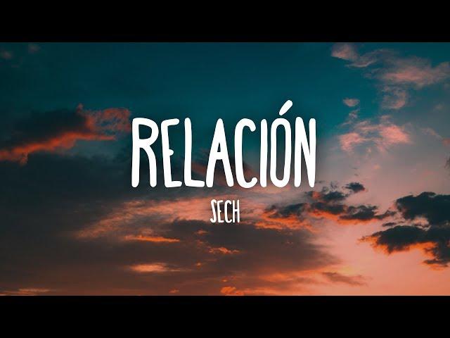 Sech - Relación (Letra/Lyrics)