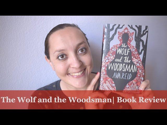 The Wolf and the Woodsman | Book Review