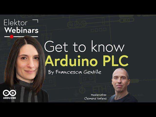 Elektor Webinar - Getting Started WIth the Arduino Opta PLC Family