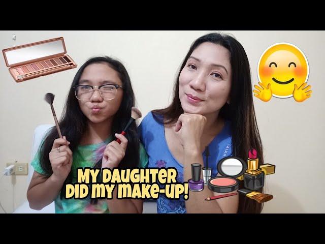 My Daughter Did My Make Up | Criselle Morales