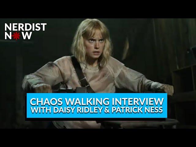 Chaos Walking: Daisy Ridley & Patrick Ness Interview (Nerdist Now)