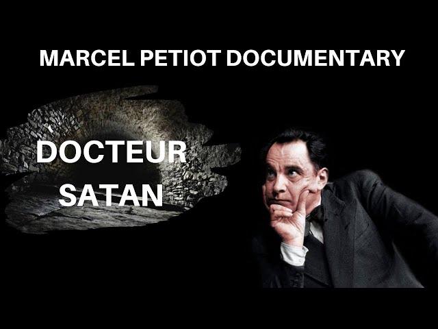 Serial Killer Documentary: Marcel Petiot (Docteur Satan)