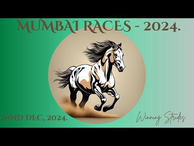 MUMBAI RACE TIPS | 22/12/2024 | MUMBAI RACE SELECTIONS | MUMBAI RACES 2024 | .