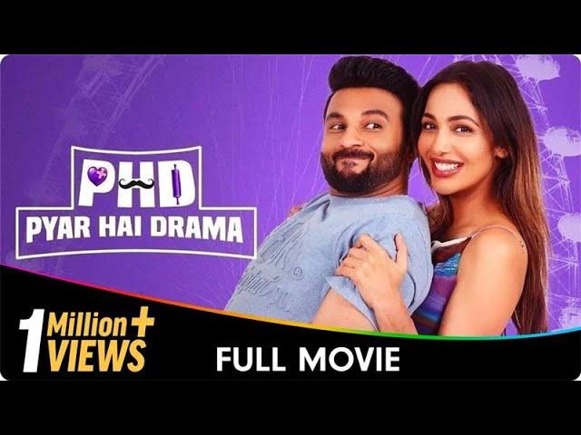 PHD - Pyar Hai Drama - Punjabi Full Movie - Himanshi Parashar, Baninder Bunny, Heera Sohal, Gurjazz