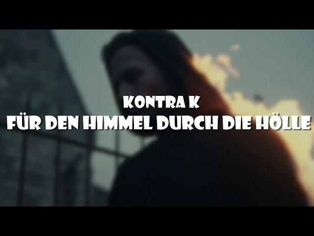 Kontra K - Für den Himmel durch die Hölle [Lyrics]