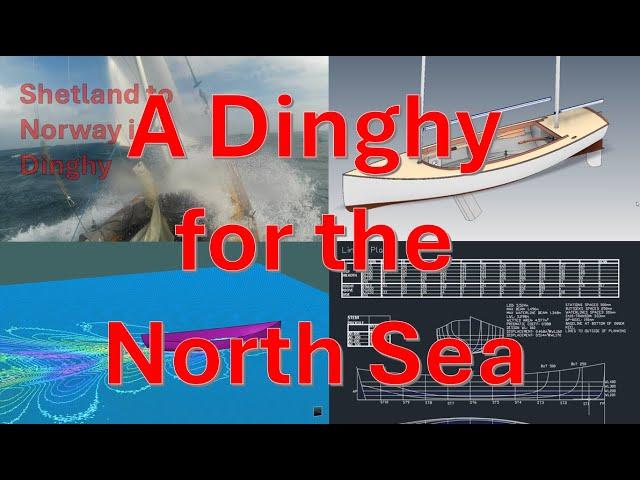 A Cruising Dinghy for Crossing the North Sea?