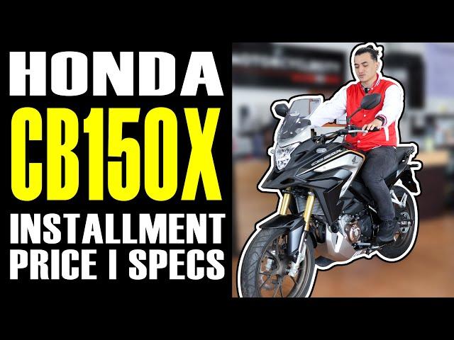 HONDA CB150X INSTALLMENT PRICE | SPECS