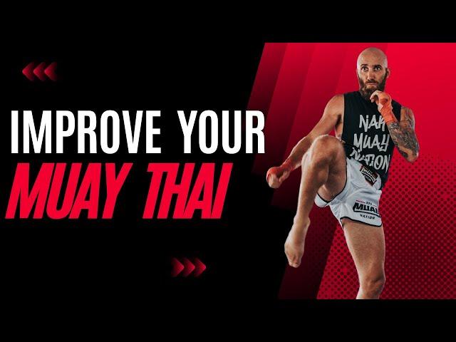 How To Get Better At Muay Thai 