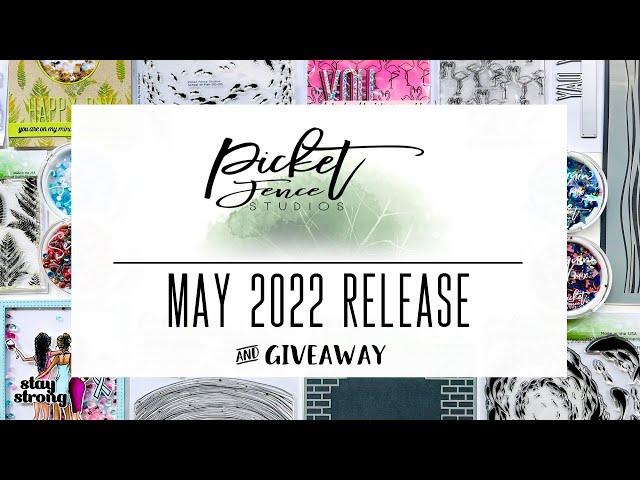 Picket Fence Studios May 2022 Release & Giveaway.