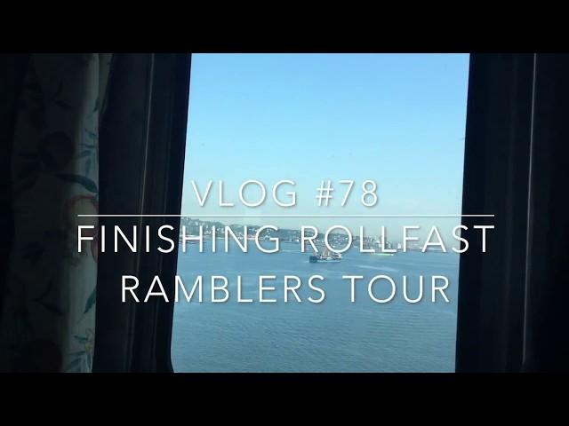 Vlog #78: Finishing the Rollfast Ramblers Tour