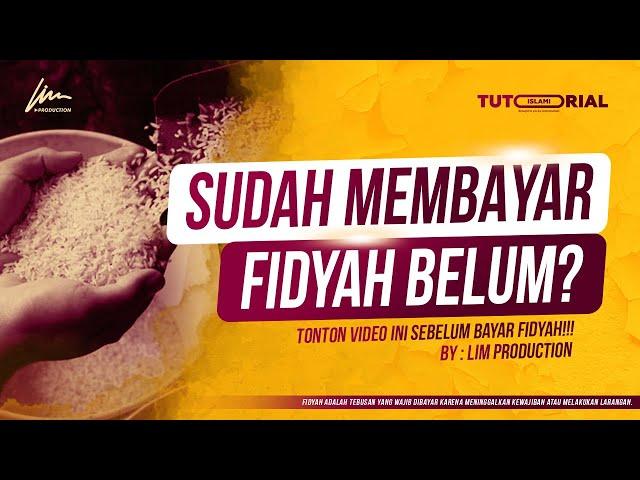 CARA MEMBAYAR FIDYAH PUASA - Tutorial Islami - Ponpes Lirboyo, Kediri