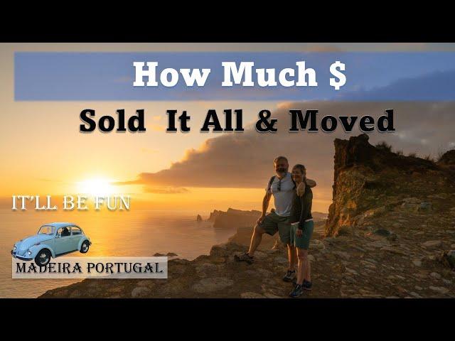 How Much Does it COST to Move to Portugal from the USA | Moving to Madeira | @ItllBeFun