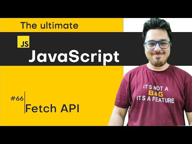 Fetch API | JavaScript Tutorial in Hindi #66