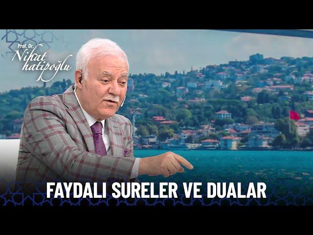 Faydalı Sureler ve Dualar | Nihat Hatipoğlu Özel Kolaj