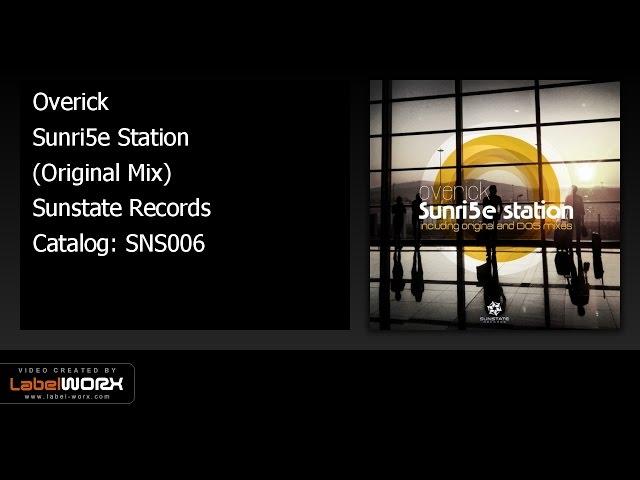 Overick - Sunri5e Station (Original Mix)