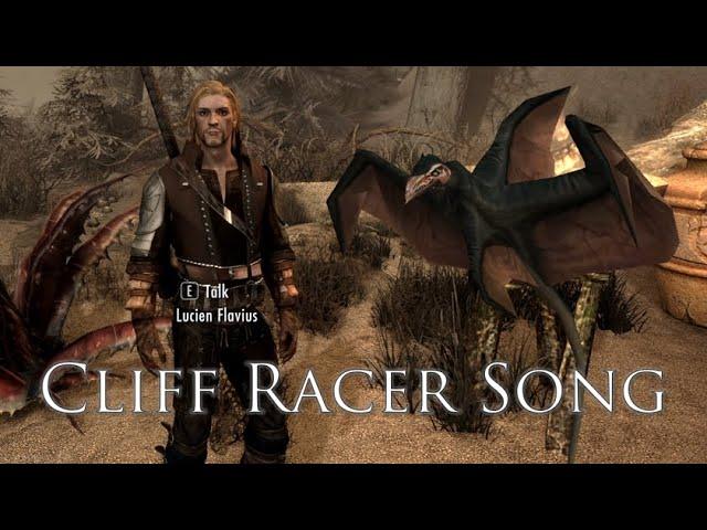 Lucien Flavius Sings the Cliff Racer Song - Elder Scrolls V: Skyrim Mod