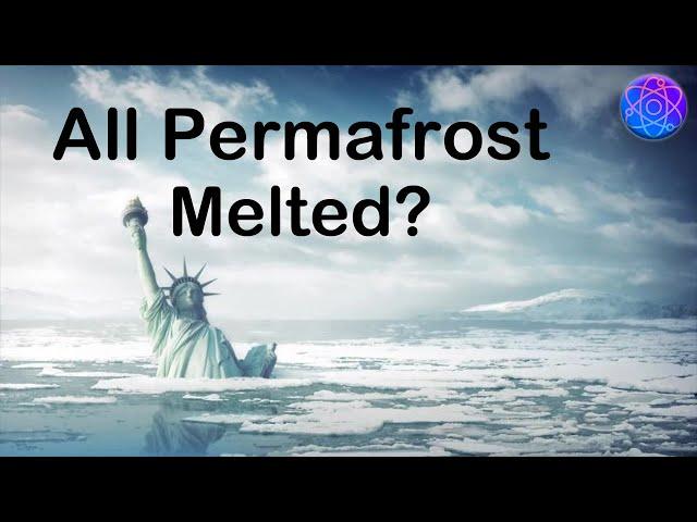 What Happens If All The Permafrost on Earth Melted?