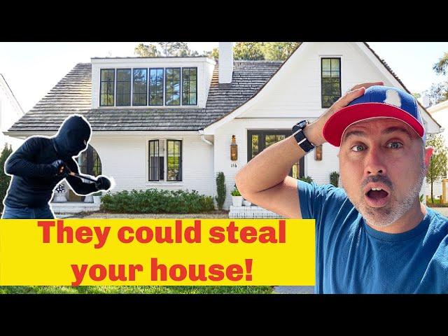 Can someone Steal your House! (Must Watch! )