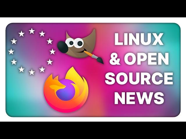 EU push for open source, GIMP3 is out, Firefox gets webapps back: Linux & Open Source News