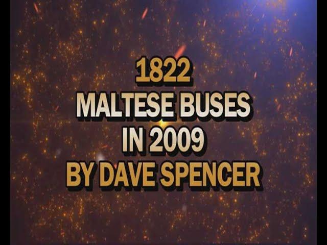 1822 MALTA BUSES 2009 MASTER BY DAVE SPENCER