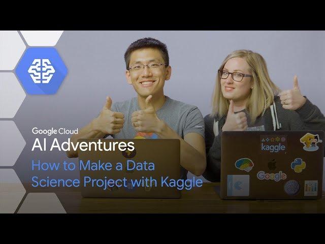 How to Make a Data Science Project with Kaggle