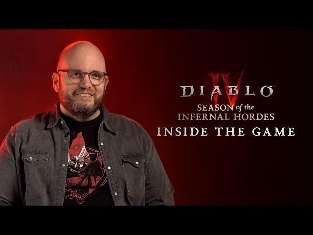 Diablo IV | Inside the Game | Season of the Infernal Hordes