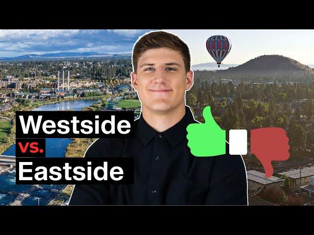 Where to live in Bend Oregon? Eastside vs. Westside