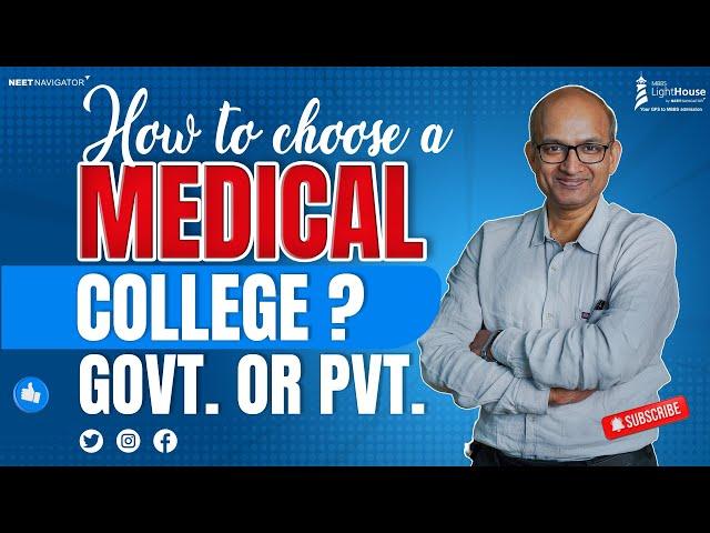 How to choose a medical college for MBBS? | NEET Navigator | NEET UG | NEET PG | NEET 2023